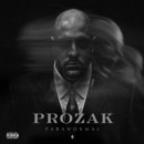 Prozak : Paranormal