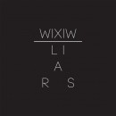Liars : WIXIW