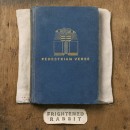 Frightened Rabbit : Pedestrian Verse