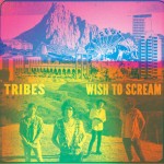 2012TribesWishToScreamPress181212