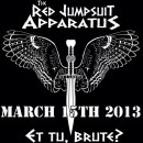 The Red Jumpsuit Apparatus : Et Tu Brute?