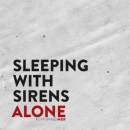 Sleeping With Sirens : Alone (Single)