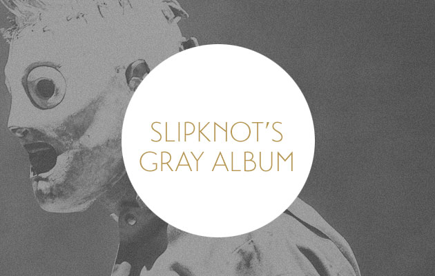 Slipknot 6 The Gray Chapter