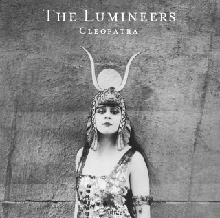 The Lumineers : Cleopatra | Has it leaked?