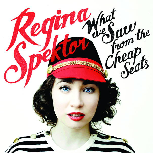 News Added Jan 07, 2012 "What We Saw from the Cheap Seats" is the fourth studio album and sixth album overall by Russian–American alternative singer-songwriter Regina Spektor. On November 21, 2011, Spektor posted on her Facebook page that the album had been recorded with Mike Elizondo in Los Angeles during the summer of 2011 and […]