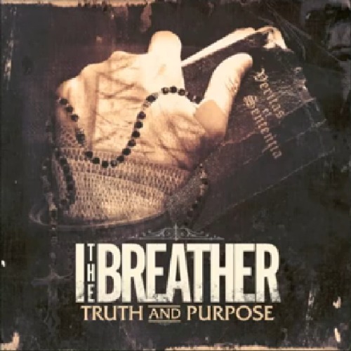 News Added Jan 12, 2012 I, The Breather's latest album, Truth And Purpose, is due out February 28th via Sumerian Records Submitted By Jake Track list (Standard): Added Aug 24, 2014 1. False Prophet 2. The Beginning 3. Bruised & Broken 4. Mentalist 5. Meaning 6. Lunar 7. Knights & Pawns 8. Judgement 9. Rephaim […]