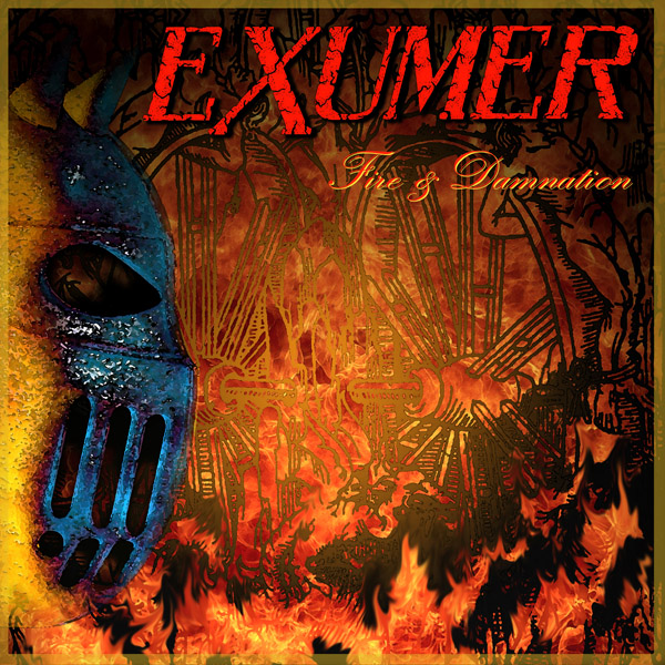 News Added Feb 04, 2012 Old-school German thrashers Exumer are working on their long anticipated comeback Fire & Damnation, their first new album in 24 years. Submitted By Andrew