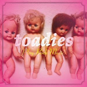 News Added Jun 07, 2012 Fifth studio album from the Texas band The Toadies. First single was Summer of the Strange. Album will be released through Kirtland Records. Submitted By shane Track list: Added Jun 07, 2012 Summer of the Strange Rattler's Revival Laments of a Good Man We Burned the City Down Animals Beside […]