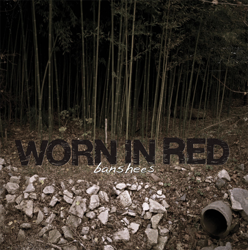 News Added Jul 10, 2012 Hardcore punk/punk rock outfit Worn In Red's new album which is set for release through No Idea Records. According to a press release "the sound of Banshees mirrors this mix of optimism and struggle, with potent melodies that are both unconventionally memorable and gloriously frenetic." Submitted By expassion [Moderator] Track […]