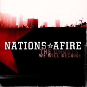 News Added Jul 04, 2012 Nations Afire, a four piece band from Southern California that features current and former members of Ignite, Rise Against and Death By Stereo, have recorded their debut album “The Ghosts We Will Become” and are set to embark on a European tour in August playing a mix of festivals and […]