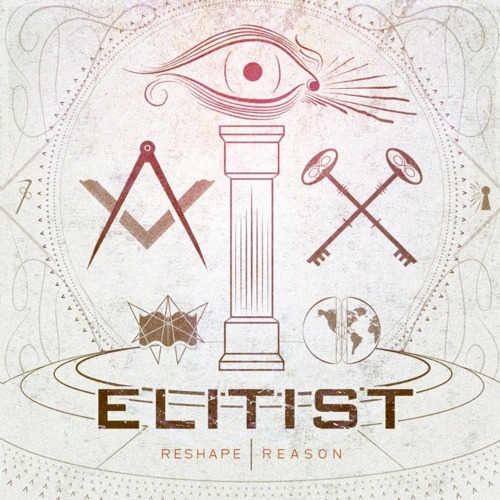 News Added Jul 14, 2012 Due for release Fall 2012. www.facebook.com/elitistband iTunes (single): http://itunes.apple.com/us/album/reshape-reason-single/id535144898 Submitted By Matthew Track list: Added Jul 14, 2012 Track list not currently available Submitted By Matthew Video Added Jul 14, 2012 Submitted By Matthew