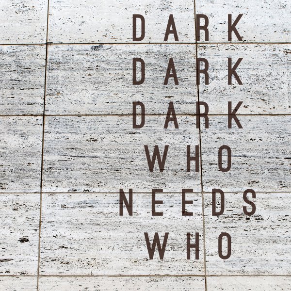 News Added Aug 21, 2012 The sharp Minneapolis folkies Dark Dark Dark will release their new album Who Needs Who this fall. Submitted By Bret Track list: Added Aug 21, 2012 01 Who Needs Who 02 Tell Me 03 Last Time I Saw Joe 04 Patsy Cline 05 Without You 06 How It Went Down […]