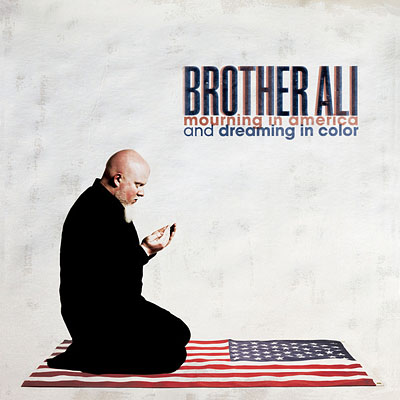 News Added Aug 08, 2012 Fully recharged and inspired by his eye-opening first trip to Mecca, the 2011 uprisings in the Middle East, and the world wide Occupy movements, Brother Ali is prepared to unveil his fourth full-length offering Mourning in America and Dreaming in Color. Created during a self-imposed two-month exile in Seattle and […]