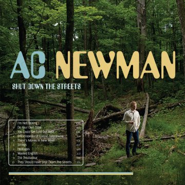 News Added Aug 21, 2012 The New Pornographers' A.C. Newman has announced the title of his follow-up to 2009's Get Guilty. Shut Down the Streets is out this fall via Matador in the U.S. and Last Gang in Canada. Submitted By Bret Track list: Added Aug 21, 2012 TBA Submitted By Bret