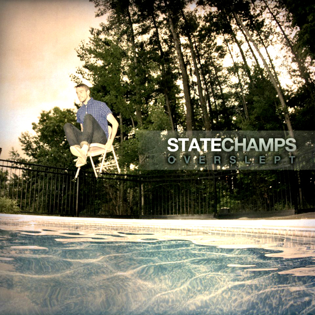 News Added Aug 14, 2012 State Champs will release their debut 7" EP, Overslept via Pure Noise records on September 11. Submitted By fs.carvajal Track list: Added Aug 14, 2012 Tracklisting: 1. Tonsil Hockey 2. Critical 3. We Are The Brave 4. Remedy Submitted By fs.carvajal Video Added Aug 14, 2012 Submitted By fs.carvajal