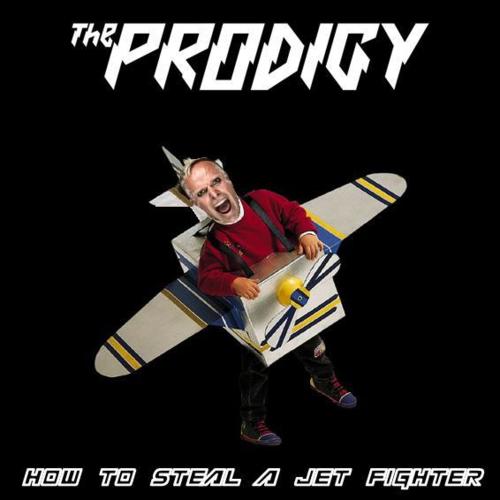 News Added Aug 21, 2012 On 3 May, 2012, The Prodigy announced the working title of their new album: How to Steal a Jet Fighter. Below you'll find a demo for the track by The Prodigy called 'Jet Fighter'. Liam Howlett has confirmed the upcoming album is in progress under the working title 'How To […]
