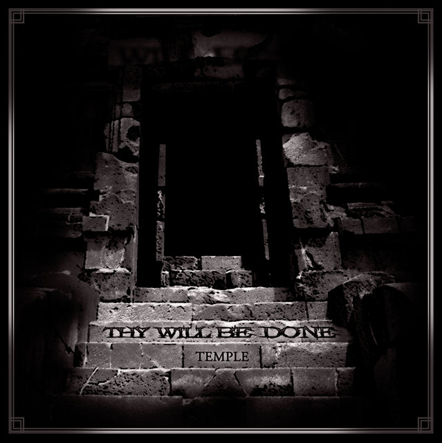 News Added Aug 16, 2012 New mini-album from Providence, RI based metal act Thy Will Be Done. As their facebook page informs: "The Temple EP shows the band expanding on their sound that both peers and press have already described as defying metal sub-genres." The EP was produced and engineered by the band, mixed by […]