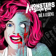 News Added Jun 22, 2013 Monsters Scare You! Is an Electronica/Screamo band out of Seattle. Their album Die A Legend is out July 9th 2013 and is produced/released by Century Media. Submitted By Shaun Audio Added Jun 22, 2013 Submitted By Shaun Video Added Jun 22, 2013 Submitted By Shaun