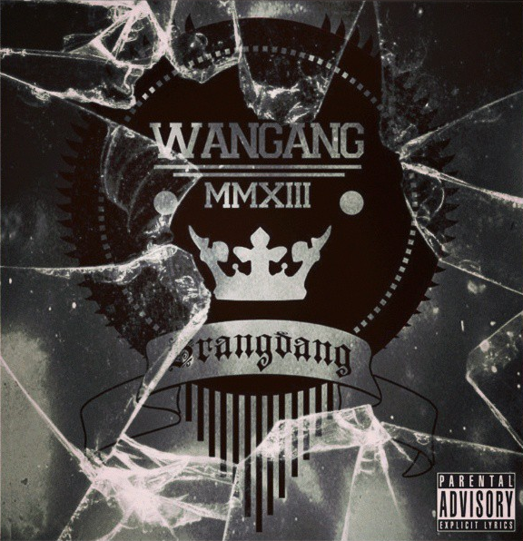 News Added Jun 20, 2013 This self titled mixtape includes tracks from a variety of different mixtapes from WanGang, Eradicate (WiseBurger), and HopeSolid redone and new tracks added such as “D.O.P.E.”, “Blet”, “Nitwicbrik”, and more to be announced including “Brangdang Vol. 3” possibly. This is the most anticipated original WanGang mixtape to be released so […]