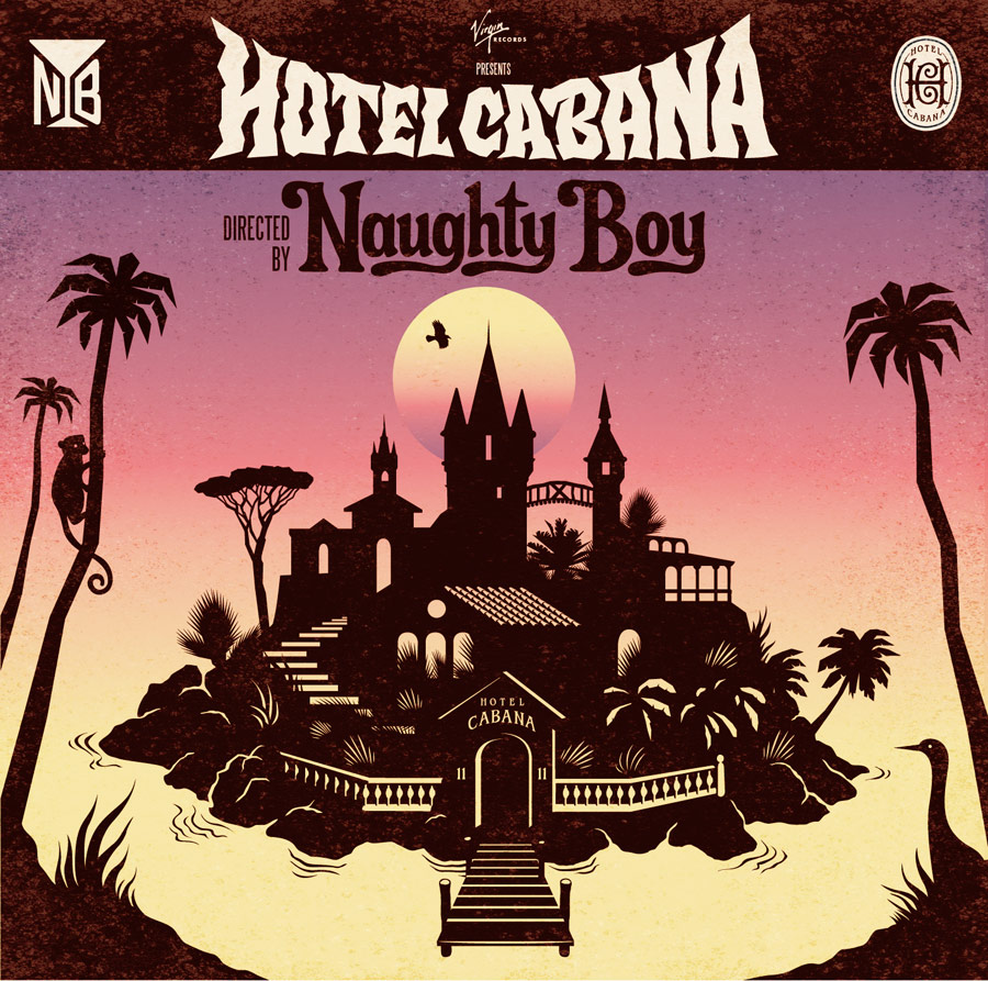 News Added Jul 06, 2013 Hotel Cabana is the upcoming debut studio album by British R&B hip hop Naughty Boy, scheduled for release on 18 August 2013 under Virgin. Naughty Boy has produced many songs for artists, like Emeli Sande, Professor Green, Tinie Tempah, Leona Lewis, Wiley, Sam Smith and Rihanna. The album was supported […]