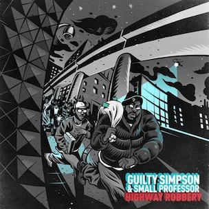 News Added Aug 31, 2013 Detroit's Guilty Simpson links up with Philadelphia's Small Professor to craft "Highway Robbery," an album that is set to include contributions from A.G., Statik Selektah and DJ Revolution. Detroit, Michigan's Guilty Simpson and Philadelphia, Pennsylvania's Small Professor recently linked up to create a collaborative album, Highway Robbery. The project features […]