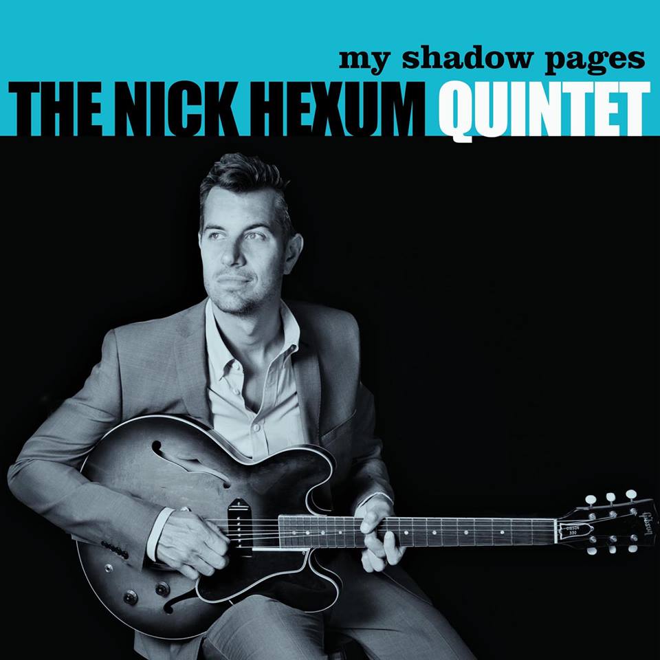 News Added Sep 10, 2013 A desire to improve his guitar chops and then form "a for-fun kind of jam band" has turned into a full-blown new musical adventure for 311's Nick Hexum. The group's frontman will release "My Shadow Pages", the first outing by the Nick Hexum Quintet, on Oct 1. via his own […]