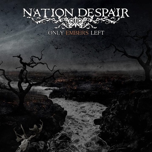 News Added Oct 29, 2013 Nation Despair’s music is an infectious combination of heavy elements as well as melancholic and melodic tones. DEBYYTTIALBUMI ONLY EMBERS LEFT JULKAISTAAN 1.11.2013. LEVYN ÄÄNITYKSESTÄ, MIKSAUKSESTA JA MASTEROINNISTA VASTASI FANTOM STUDION SAMU OITTINEN. ERINÄISTEN NEUVOTTELUJEN JÄLKEEN JULKAISUN JA JAKELUN HOITAA BÄNDI ITSE. Submitted By humanfly