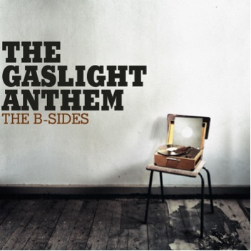 News Added Dec 05, 2013 The Gaslight Anthem have announced the B-Sides, an album of extra songs recorded between 2008 and 2011. Included are a studio track, acoustic versions and covers from the Rolling Stones and more. It'll be released on January 28, 2014 via SideOneDummy Records. Pre-orders for both vinyl and CDs have launched […]