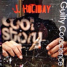 News Added Jan 08, 2014 Guilty Conscience is the third studio album by American recording artist J. Holiday, it is scheduled to be released on January 28, 2014 through Music Line Group. The album features production from Lil Ronnie, Ronnie D, Jerry Wonda, Blaq Smurph, and Mike Snoddy. It is his first album since the […]