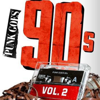 Fearless Records : Punk Goes 90s Volume 2