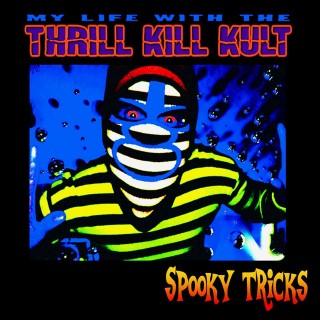 News Added Mar 23, 2014 "MY LIFE WITH THE THRILL KILL KULT have a new album in the works called SPOOKY TRICKS, and will embark on a five week US club tour beginning May 29th to promote the new material. This will be the band’s 13th studio album and their latest in 5 years. TKK […]