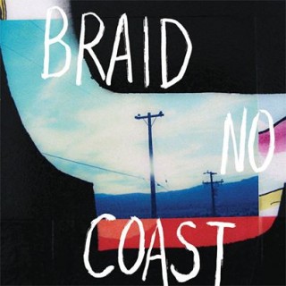 News Added Apr 30, 2014 photo #braid #music #topshelf records #no coast #emo ? permalink It’s happening!! Today we’re pleased to announce Braid's first full length album in 16 years — No Coast. Being released on Tuesday, July 8, No Coast was produced by Will Yip and contains 12 of the most technically and lyrically […]