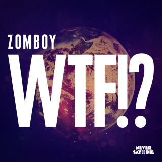 News Added Apr 21, 2014 With the build up to The Outbreak album as well as tour, Zomboy plans on releasing a single from the album during May. The single, recently revealed as "WTF!?" was featured in a trailer for the tour. To accompany the single, Cookie Monsta has provided a remix that will release […]