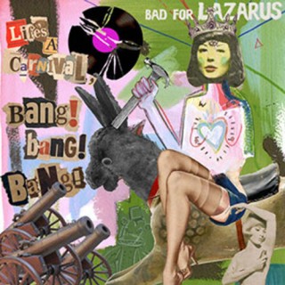 News Added Apr 26, 2014 Brighton-based psych outfit Bad For Lazarus are today announcing the release of their debut album for Monday 28th July 2014. Revealing the title as Life’s A Carnival, Bang! Bang! Bang! and unveiling brilliantly bewildering artwork, Bad For Lazarus are inviting us into their unique, kaleidoscopic world of rock and roll. […]