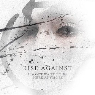 News Added Jun 04, 2014 I Don't Want to Be Here Anymore" is a song by the American punk rock band Rise Against. The song will be released as a lead single from their upcoming untitled album on June 9, 2014, and sent to radio the following day. Submitted By Vnix lord
