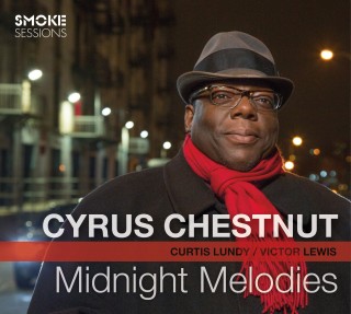 News Added Jul 27, 2014 "Midnight Melodies" is one of the three record scheduled for released by New York City's club Smoke through their label Smoke Sessions Records. The album features contemporary pianist Cyrus Chestnut alongside bassist Curtis Lundy and drummer Victor Lewis. "Midnight Melodies" was recorded live at Smoke Jazz Club, November 22 & […]