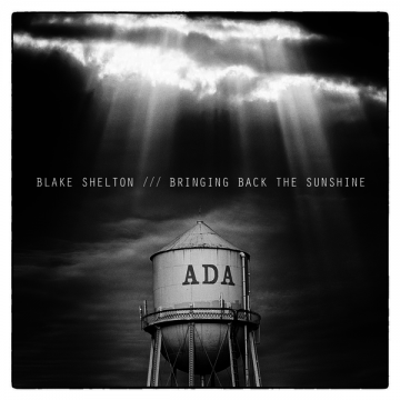 Blake Shelton : Bringing Back The Sunshine | Has it leaked?