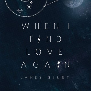 News Added Oct 31, 2014 James Blunt's new EP "When I Find Love Again," out October 31 via Warner Music. Submitted By [mR12] Source hasitleaked.com Track list: Added Oct 31, 2014 01 – When I Find Love Again 02 – Smoke Signals 03 – Breathe 04 – Trail of Broken Hearts 05 – Working It […]