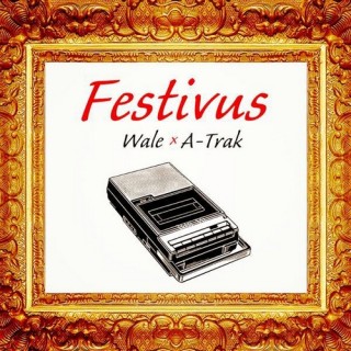 News Added Dec 18, 2014 Wale has announced a brand new mixtape titled "Festivus" that he will release before his highly anticipated 4th album "The Album About Nothing" which will feature Jerry Seinfeld. "Festivus" is a reference to the show "Seinfeld", the mixtape will be released on December 23rd, 2014. Submitted By RTJ Source hasitleaked.com […]