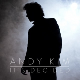 News Added Feb 09, 2015 Andy Kim's It's Decided transcends the galaxies of history within it. Renowned for 30 million records sold worldwide, with eternal #1 hits like "Rock Me Gently", "Baby, I Love You So", and The Archies' "Sugar, Sugar", the legendary songwriter and recording artist has captured a vibrant new sound, timeless in […]
