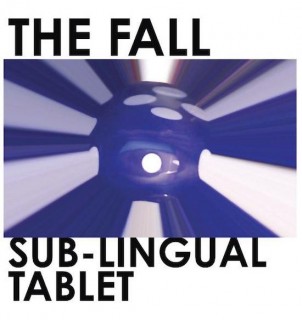 News Added Mar 18, 2015 Set for release on Cherry Red Records on 25th May, Sub-Lingual Tablet is The Fall’s 31st studio album. Featuring all the trademarks of a great Fall record, Sub-Lingual Tablet comprises 11 tracks and is being released on CD and limited edition vinyl. The vinyl features different mixes. The current Fall […]