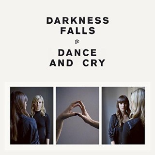 News Added Apr 03, 2015 Following hot on the heels of “The Answer” and “Hazy”, Danish pop duo Darkness Falls present the third single and title track from their forthcoming album “Dance And Cry” – a noir pop anthem tinged with melancholy, drama and deep longing. Having distinguished themselves with 2011’s Trentemøller-produced LP “Alive in […]