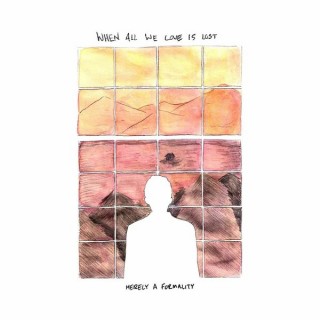 News Added May 07, 2015 Dan Colasanto, otherwise known as When All We Love is Lost, is a Midwest Emo act out of Massachusetts, USA. This is his debut album, following up a split he did with "sports" in 2014, and his debut EP which was released in 2013. "Merely a Formality will be released […]