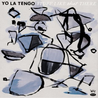News Added Jun 02, 2015 On August 28, we’ll be releasing the new Yo La Tengo album, ‘Stuff Like That There’, a 14 song collection of covers, originals and reworking(s) (see below) that happens to coincide with the 25th anniversary of the band’s landmark 1990 album, ‘Fakebook’. Recorded with Gene Holder, ‘Stuff Like That There’ […]