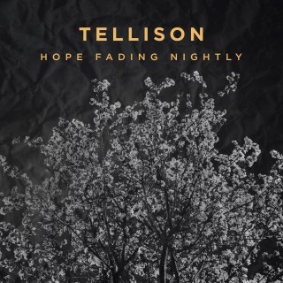 News Added Jul 02, 2015 Big news from the Tellison camp. Not only have the band announced the release of their new album, ‘Hope Fading Nightly’, the East London four-piece have also unveiled new single ‘Boy’, as well as a forthcoming UK tour. ‘Hope Fading Nightly’ will be available from the 18th September via Alcopop! […]