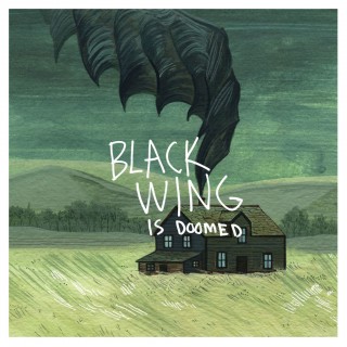 News Added Jul 14, 2015 Dan Barrett, the man behind Connecticut-based Have A Nice Life, Giles Corey, Enemies List and countless other projects, has announced a release date for the first proper full-length from his digital-only solo project, Black Wing. Titled …Is Doomed, this seven-song album will be available on CD, LP and Digital formats […]