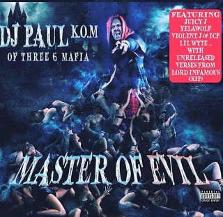 News Added Sep 25, 2015 DJ Paul’s “Master of Evil” Tracklist and Single Friday 18th September, 2015 by PunkRockJuggalo | 5 Comments 12003392_1039118946132028_6883911485622786713_n The tracklist for DJ Paul‘s upcoming album “Master of Evil” has been released. Master of Evil features Juicy J, Lord Infamous, Yelawolf, Violent J of Insane Clown Posse, Lil Wyte and Billy […]