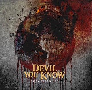 News Added Sep 11, 2015 The beans have been spilled on Devil You Know‘s sophomore album. It will be titled “They Bleed Red” and will receive a November 06th release date through Nuclear Blast Entertainment. Josh Wilbur (Lamb Of God, Gojira) produced the effort, which will feature a bonus cover of Survivor‘s “Eye Of The […]