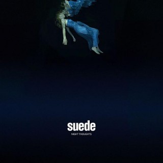 News Added Sep 07, 2015 We are pleased to announce that Suede will release their stunning new album 'Night Thoughts' on January 22nd, 2016. The album is accompanied by a feature film directed by acclaimed photographer Roger Sargent, which will be released on DVD as part of a special album package.The band will premiere both […]