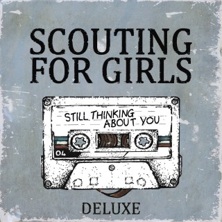News Added Oct 24, 2015 Scouting For Girls are back with their new album Still Thinking About You. Still Thinking About You is the upcoming fourth studio album by the English band Scouting for Girls. It will be released in the United Kingdom October 2015. The album includes the new single "Life's Too Short". Submitted […]